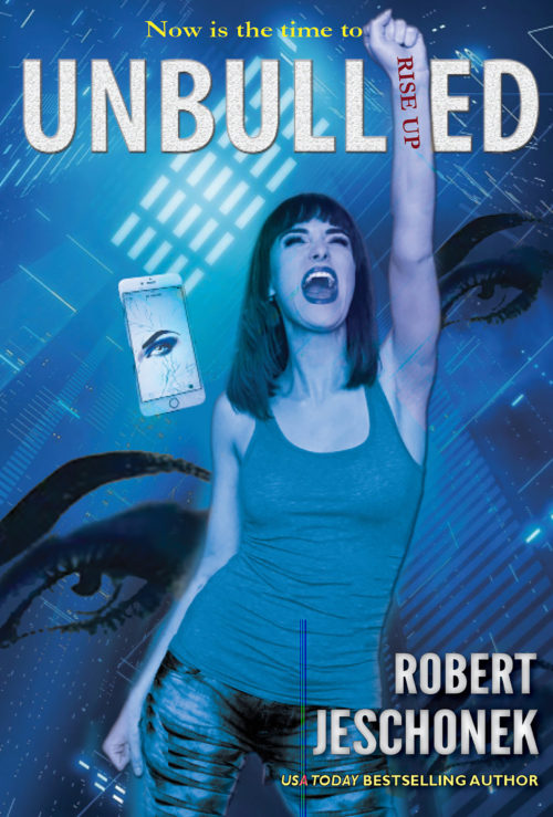 Unbullied: A Young Adult Thriller