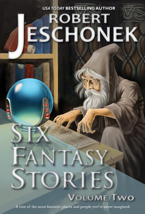 Six Fantasy Stories: Volume Two